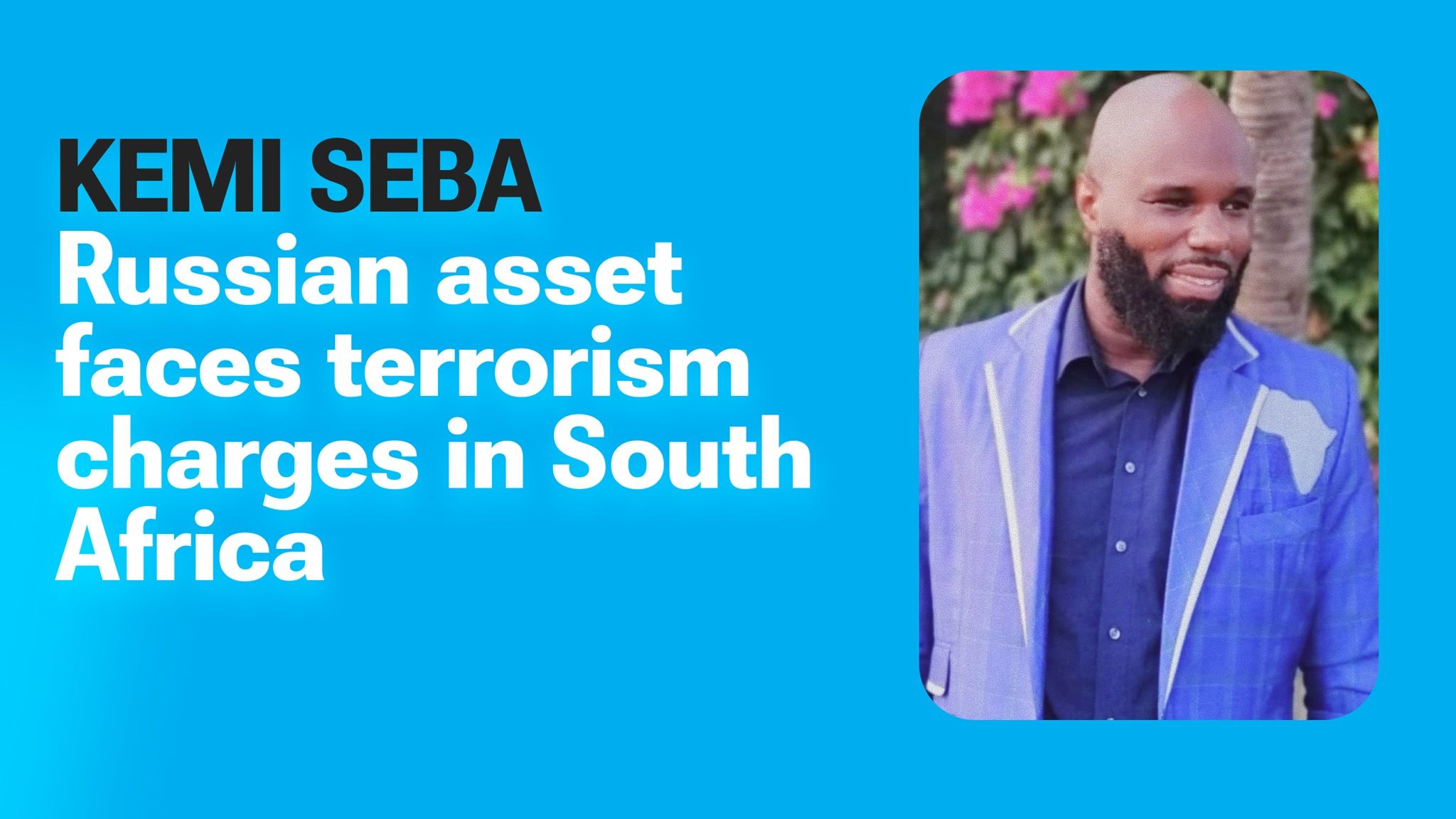 He Called It Pan-Africanism. South Africa Calls It Terrorism. Who is Kemi Seba?