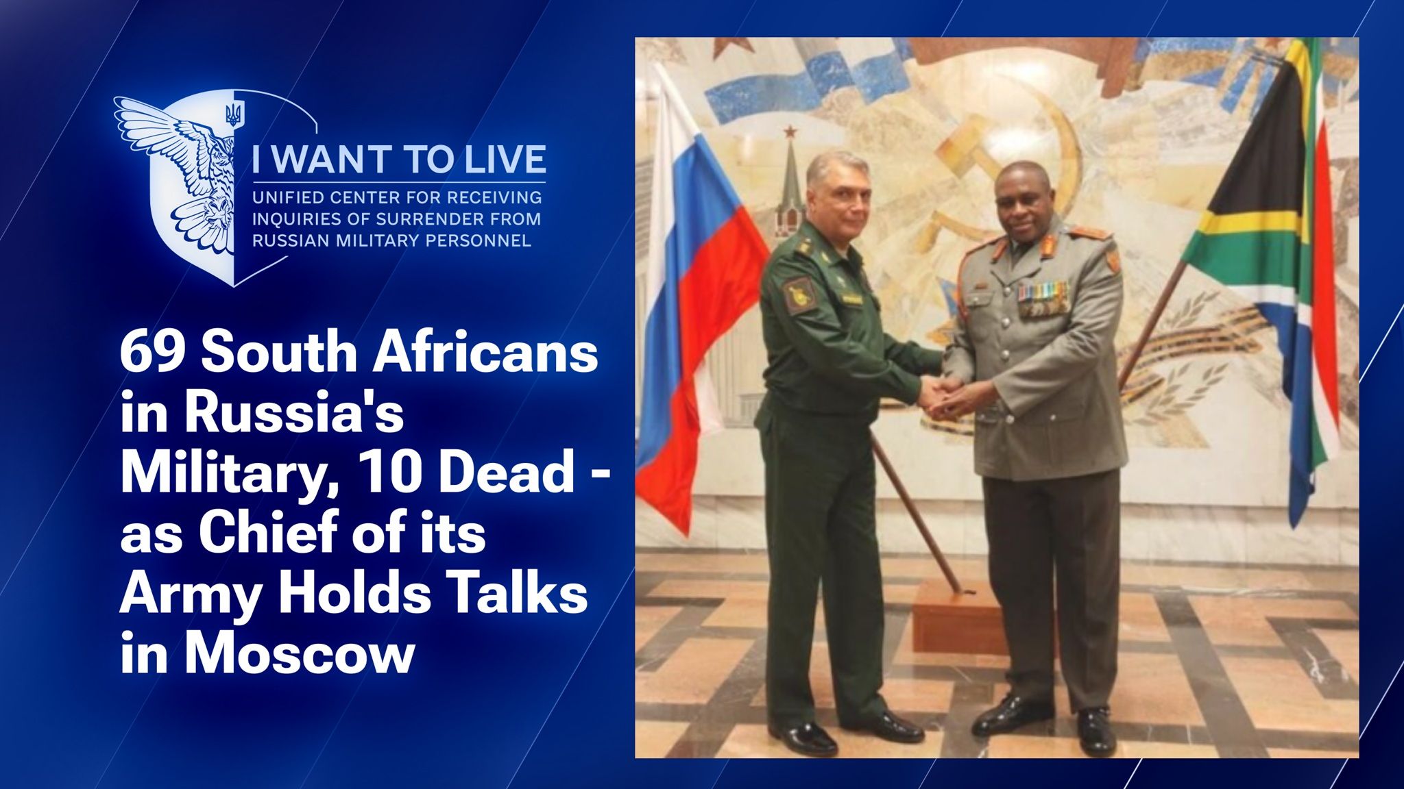 69 Sud-Africains dans l'armée russe, 10 morts, alors que leur chef d'armée mène des pourparlers de coopération militaire à Moscou