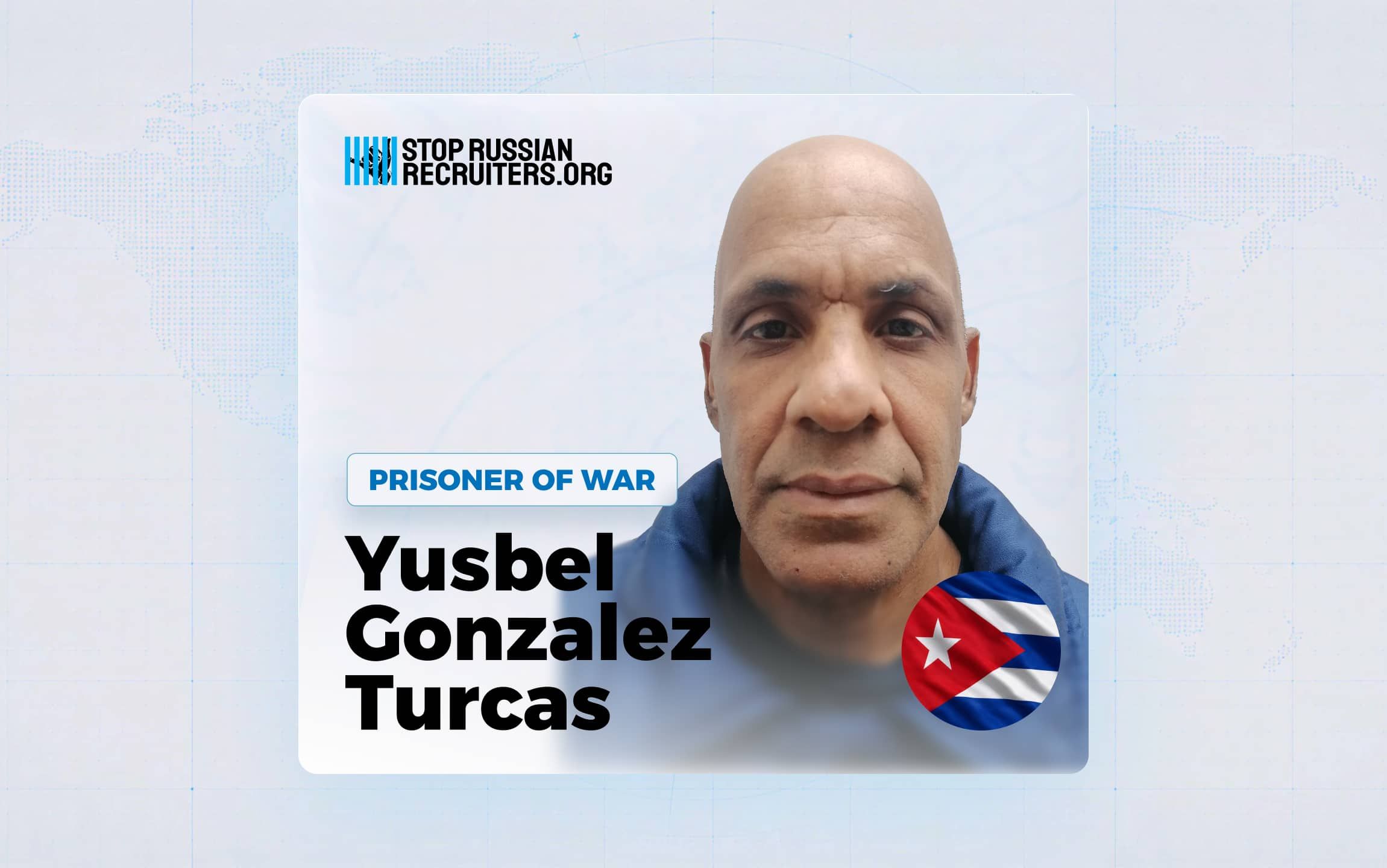 Yusbel Gonzalez Turcas from Cuba Joined the Russian Army and Became a Prisoner of War in Ukraine