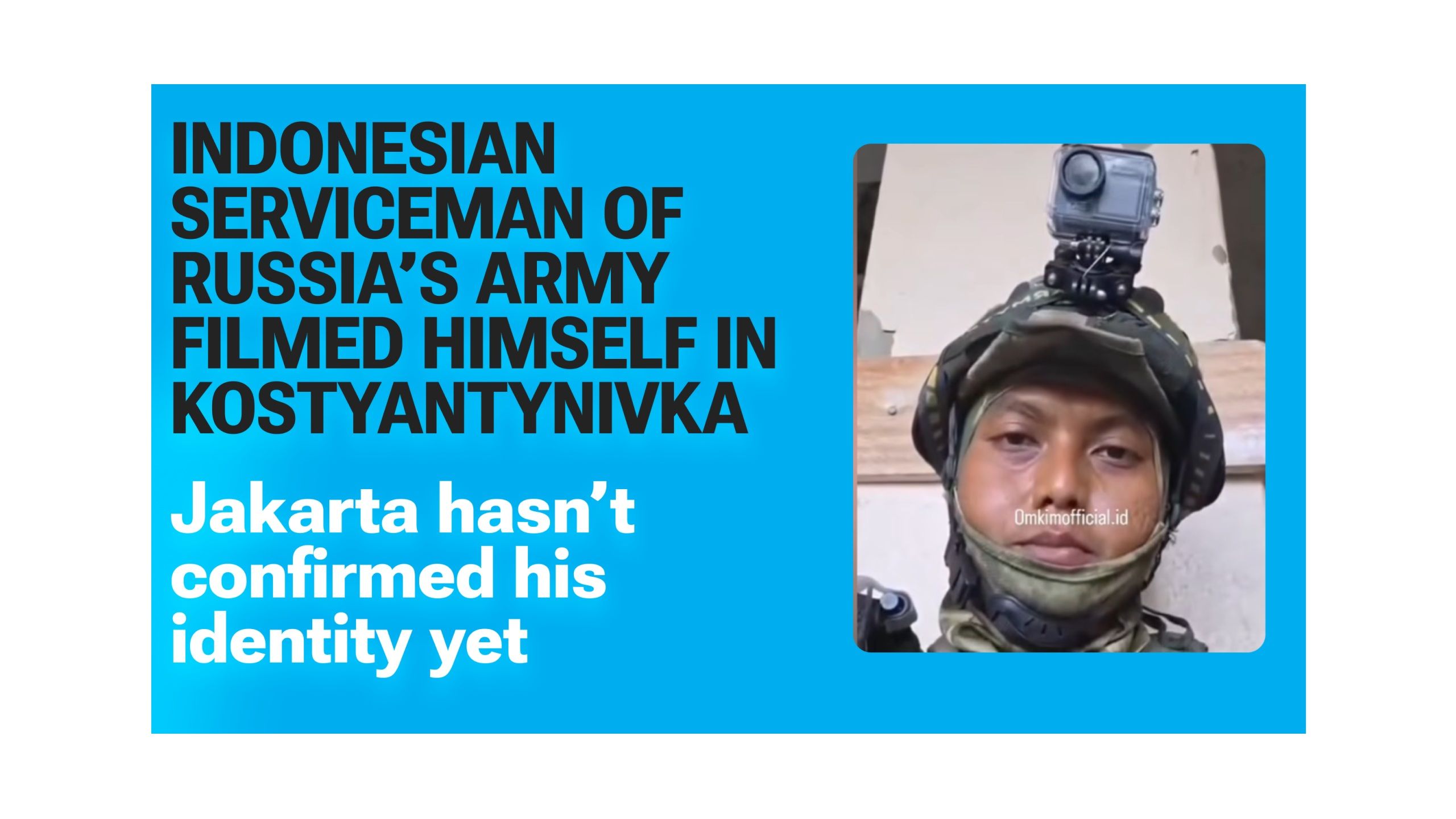 Allegedly Indonesian Soldier in Russia's Army Films Himself in Kostyantynivka - Jakarta Hasn't Confirmed His Identity