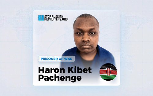 Haron Kibet Pachenge from Kenya Joined the Russian Army and Became a Prisoner of War in Ukraine