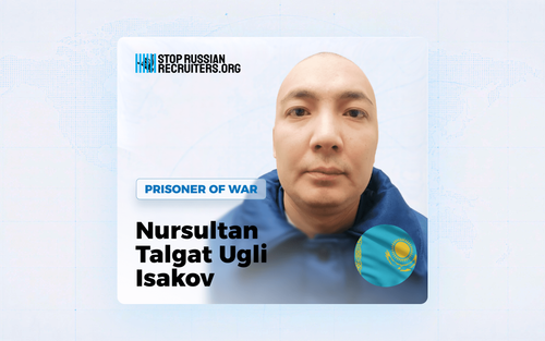 Nursultan Talgat Ugli Isakov from Kazakhstan Joined the Russian Army and Became a Prisoner of War in Ukraine